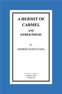 Hermit of Carmel and Other Poems