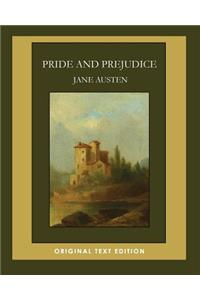 Pride and Prejudice (Original Text Edition)