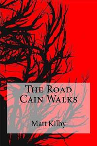 Road Cain Walks