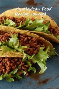 My Mexican Food Recipe Journal