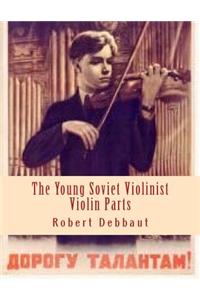 Young Soviet Violinist--Violin Parts