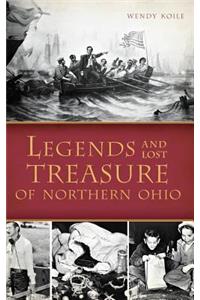 Legends and Lost Treasure of Northern Ohio
