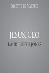 Jesus, CEO Lib/E