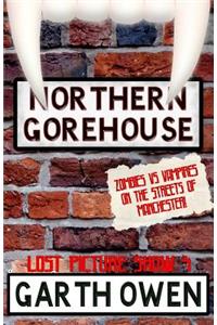 Northern Gorehouse