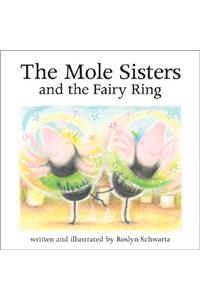 The Mole Sisters and Fairy Ring