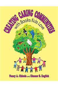 Creating Caring Communities with Books Kids Love