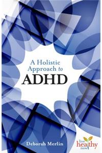 Holistic Approach to ADHD