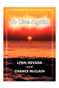 To Live Again