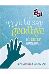 Time to Say Goodbye