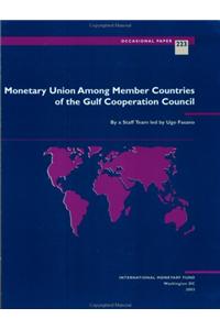 Monetary Union Among Member Countries of the Gulf Cooperation Council