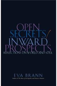 Open Secrets / Inward Prospects