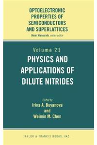 Physics and Applications of Dilute Nitrides