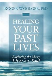 Healing Your Past Lives