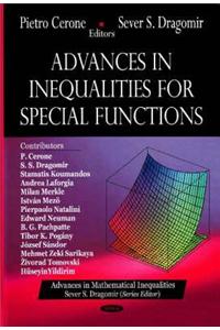 Advances in Inequalities for Special Functions