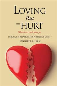 Loving Past the Hurt