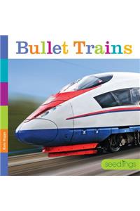 Bullet Trains