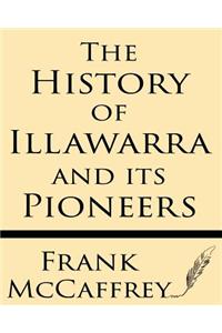 History of Illawarra and Its Pioneers