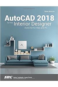 AutoCAD 2018 for the Interior Designer