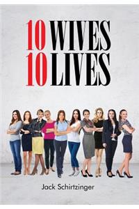 10 Wives 10 Lives