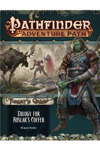Pathfinder Adventure Path: Eulogy for Roslar's Coffer (Tyrant's Grasp 2 of 6)