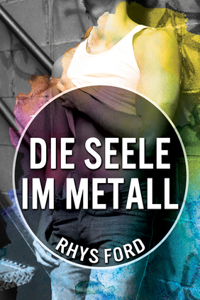 Die Seele im Metall (Translation)