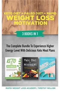 Keto Diet + Paleo Diet + Rapid Weight Loss Motivation