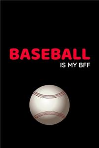 Baseball Is My BFF