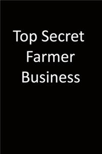 Top Secret Farmer Business