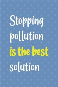 Stopping Pollution Is The Best Solution