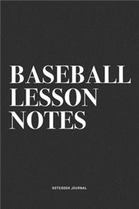 Baseball Lesson Notes