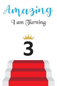 Amazing!!!! I am Turning 3