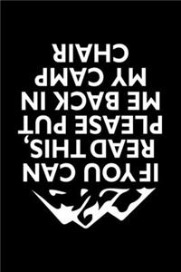 If you can read this please put me back in my camp chair