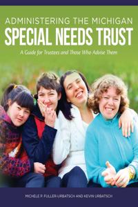 Administering the Michigan Special Needs Trust