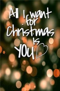 All I want for Christmas is You quote merry Xmas and happy new year notebook gift