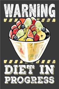 Warning Diet in Progress