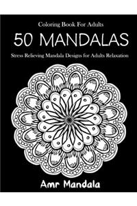 50 Mandalas Coloring Book For Adults