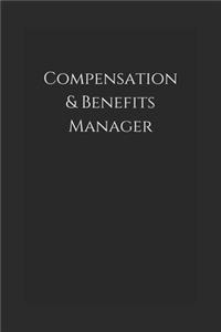 Compensation & Benefits Manager
