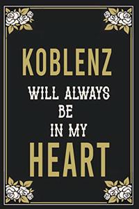 Koblenz Will Always Be In My Heart