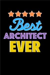 Best Architect Evers Notebook - Architect Funny Gift