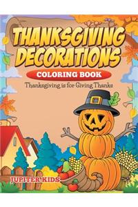 Thanksgiving Decorations Coloring Book