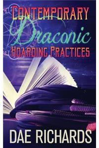 Contemporary Draconic Hoarding Practices