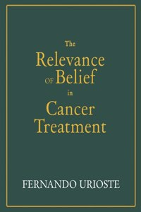 Relevance of Belief in Cancer Treatment