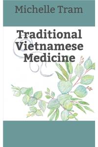 Traditional Vietnamese Medicine