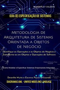 Metodologia de Arquitetura de Sistemas Orientada a Objetos de Negócio