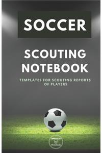 Soccer. Scouting Notebook