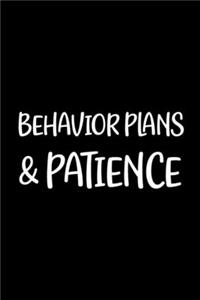 Behavior Plans & Patience