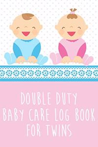 Double Duty Baby Care Logbook For Twins