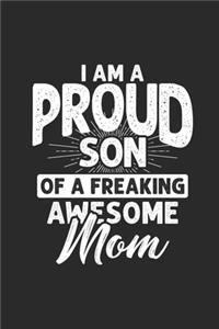 I'm A Proud Son Of A Freaking Awesome Mom