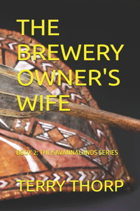 The Brewery Owner's Wife