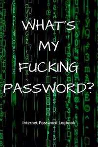 What's My Fucking Password? Internet Password Logbook